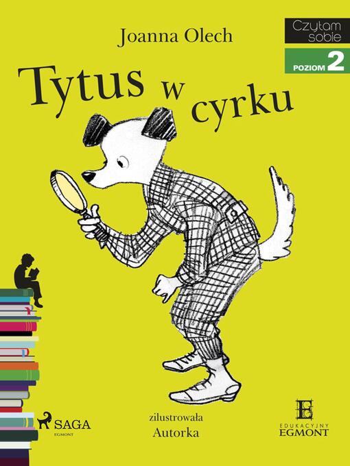 Title details for Tytus w cyrku by Joanna Olech - Available